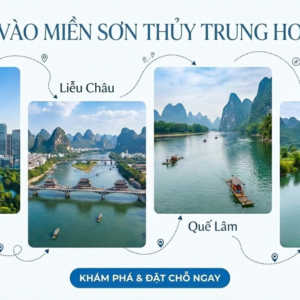 CHẠM VÀO MIỀN SƠN THỦY TRUNG HOA 2026
